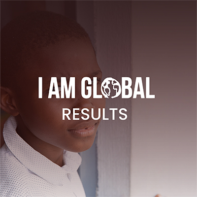 I AM GLOBAL Results